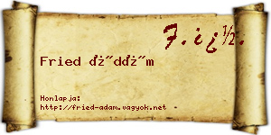 Fried Ádám névjegykártya