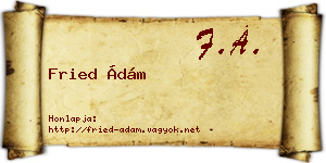 Fried Ádám névjegykártya
